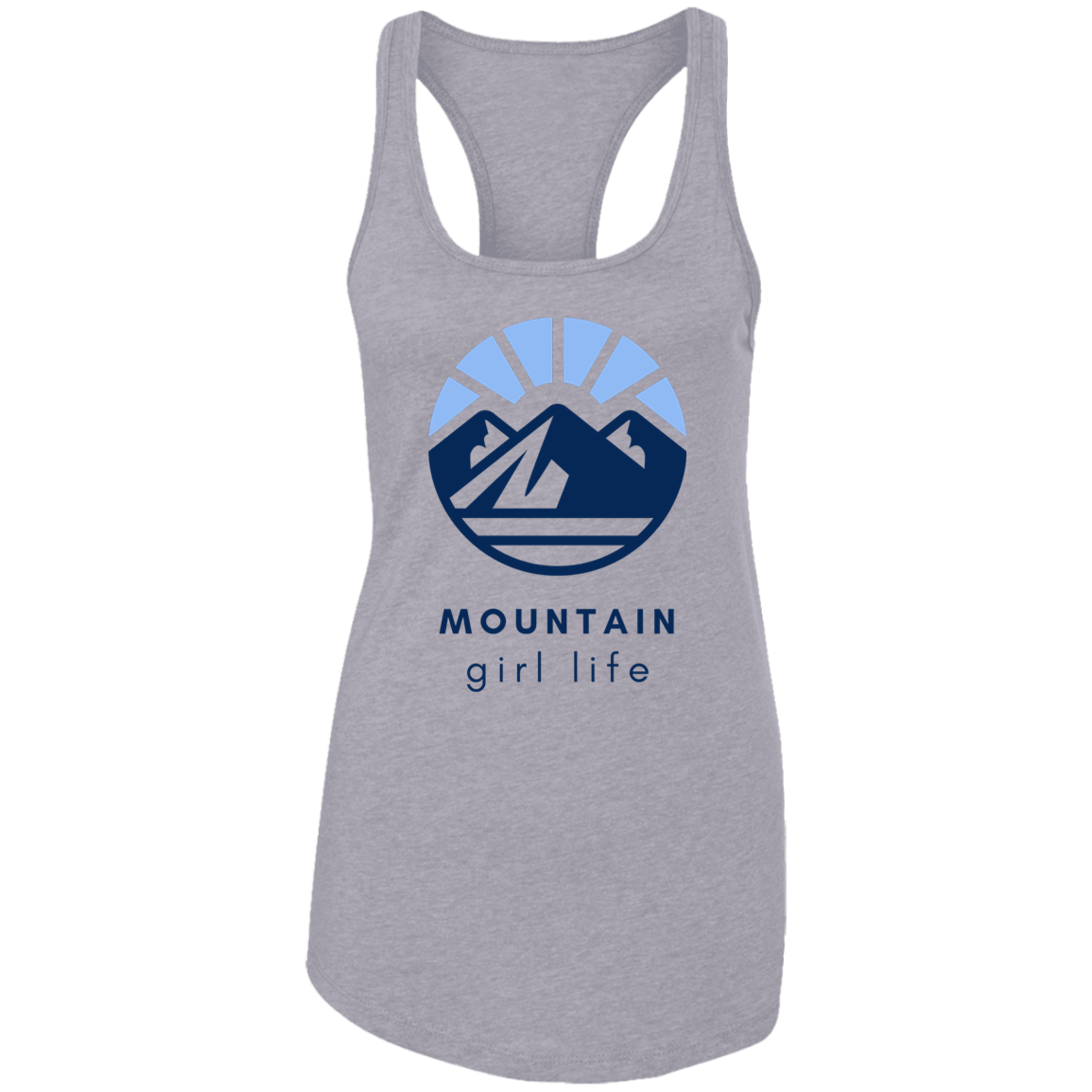 Mountain Girl Life Racerback Tank