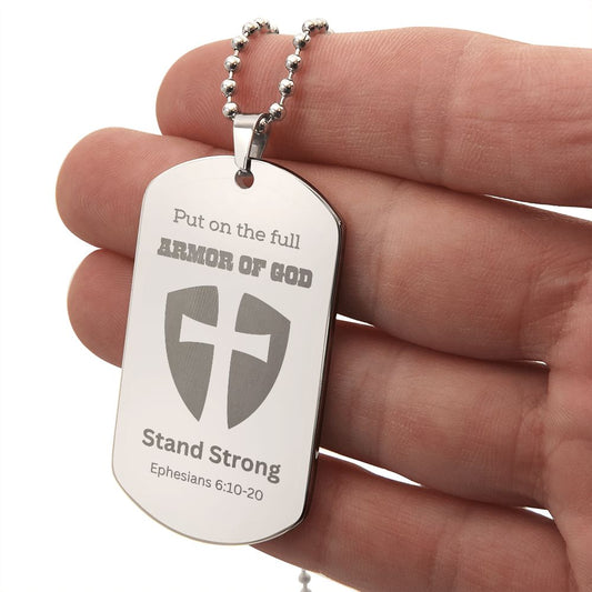 Armor Of God - Stand Strong | Dog Tag